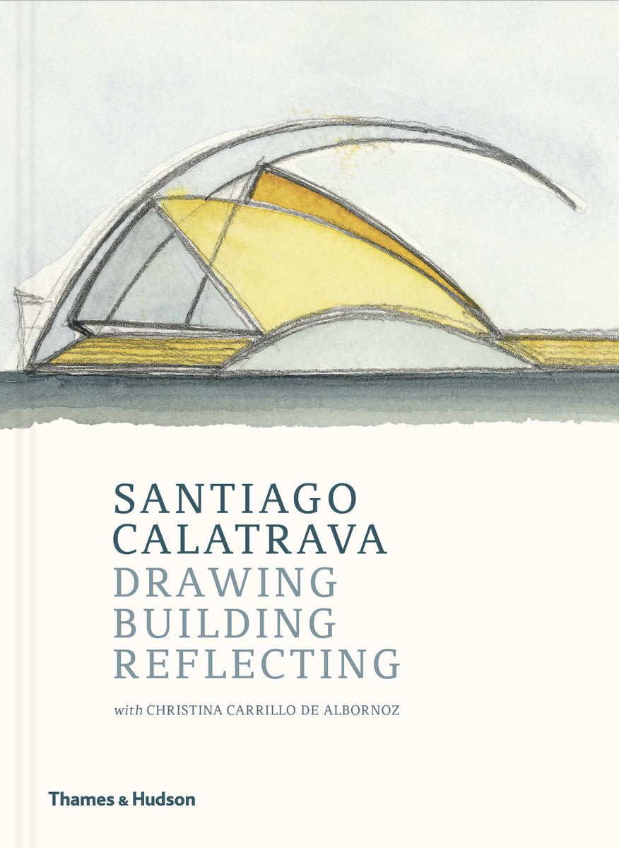 Santiago Calatrava | Thames & Hudson Australia