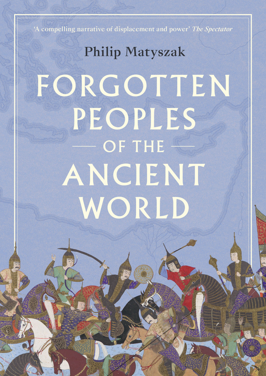 Forgotten Peoples of the Ancient World | Thames & Hudson Australia