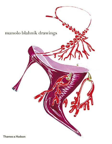 Manolo Blahník Drawings | Thames & Hudson Australia & New Zealand