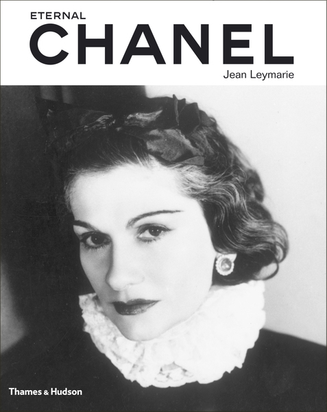 Eternal Chanel | Thames & Hudson Australia & New Zealand