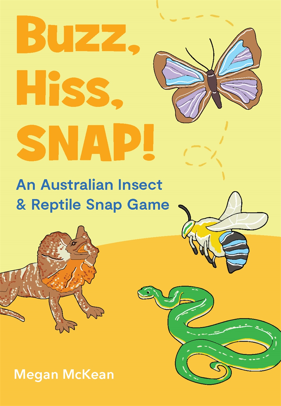 Buzz, Hiss, SNAP! | Thames & Hudson Australia & New Zealand