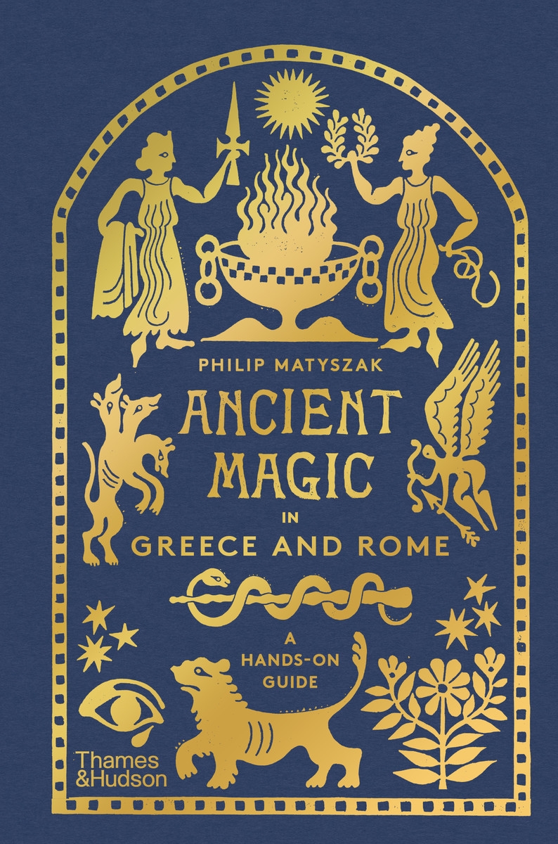 Ancient Magic in Greece and Rome | Thames & Hudson Australia & New Zealand