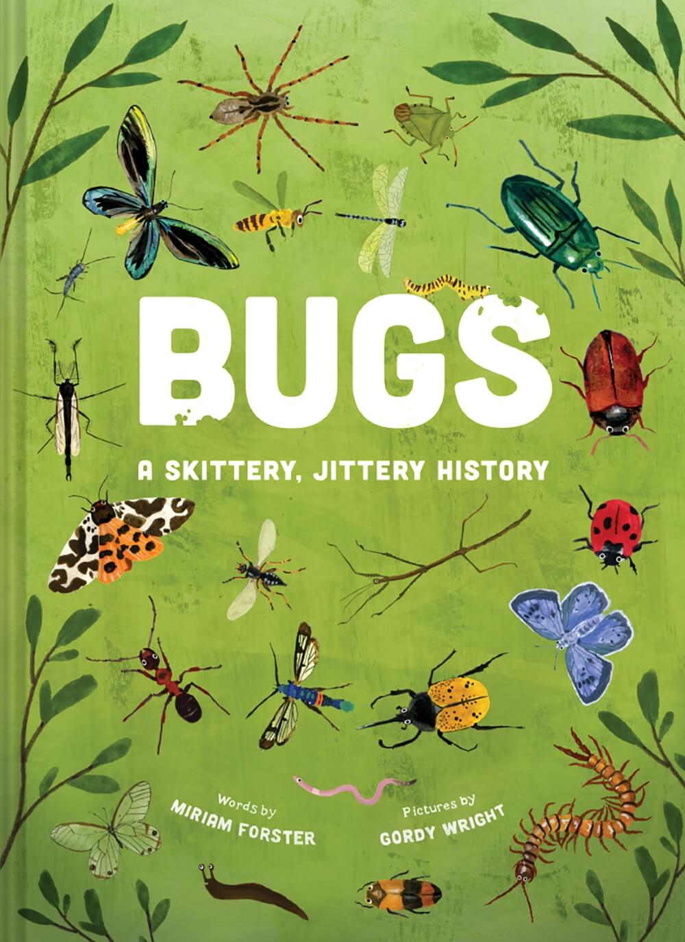 Photograph of book cover of Bugs: A Skitty Jittery History. Features a green background with illustrations of bugs and leaves.