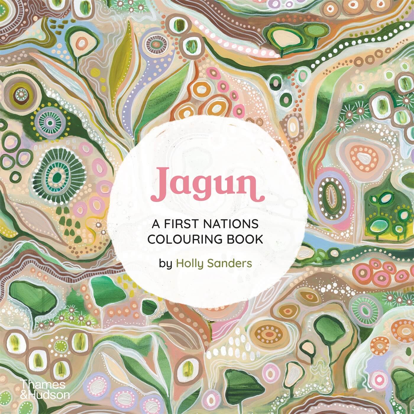 Cover of Jagun: A First Nations Colouring Book by Holly Sanders