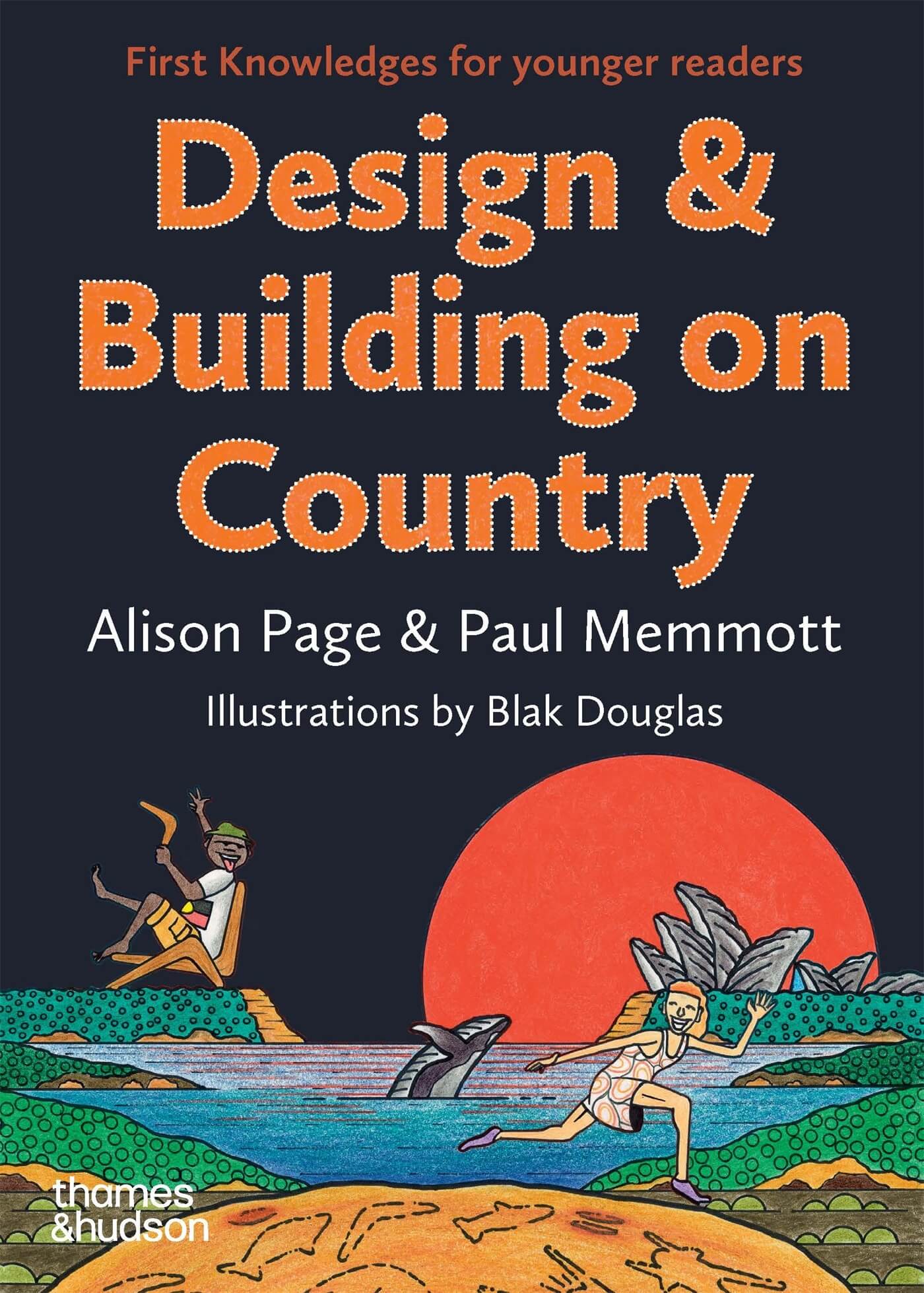 Cover of Design & Building on Country: First knowledges for younger readers